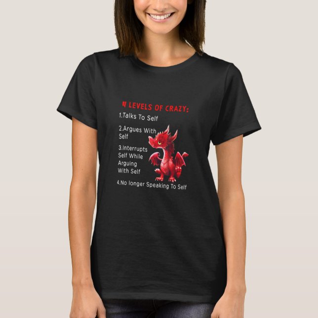 Camiseta 4 Níveis De Conversação Louca Com Selfs Argumentam (Frente)