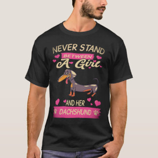 Camiseta 4 Nunca Fique Entre Uma Garota E Seu Dachshund