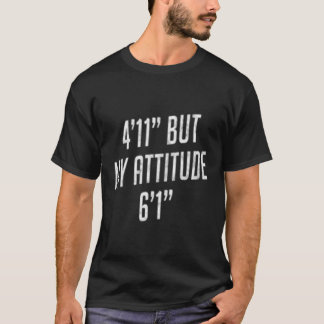 Camiseta 4 Pés 11 Mas Minha Atitude 6 Pés 1 Curto