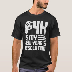 Camiseta 4k é a citação de resolução do meu novo ano para u