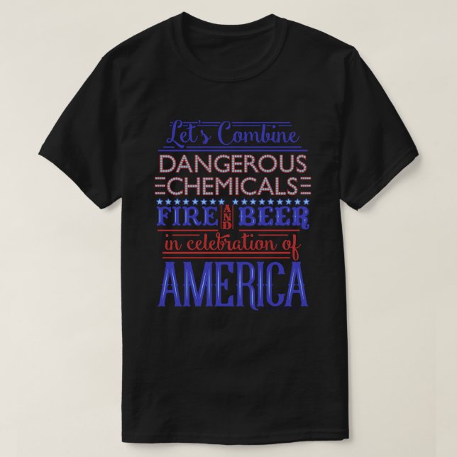 Camiseta 4o engraçado dos fogos-de-artifício da cerveja da (Frente do Design)