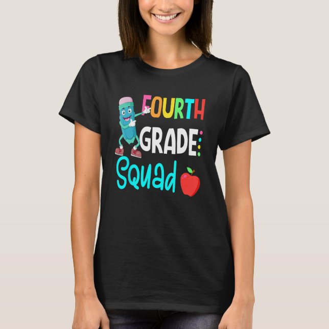 Camiseta 4th Grade Squad Fourth Teacher Student Team Back T (Frente)