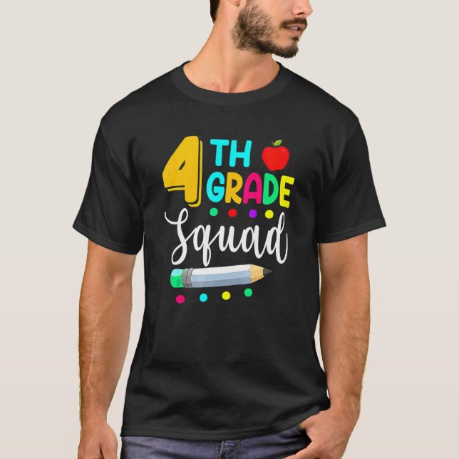 Camiseta 4th Grade Squad Fourth Teacher Student Team Back T (Frente)