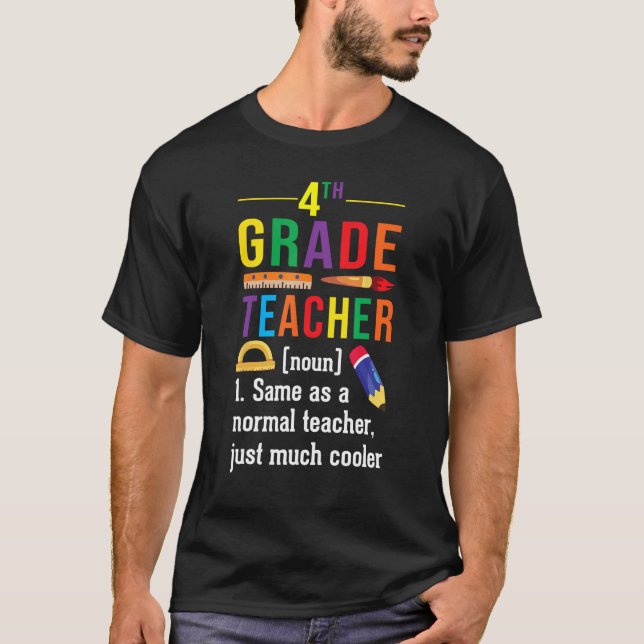 Camiseta 4th Grade Teacher Definition Meaning Back to Schoo (Frente)