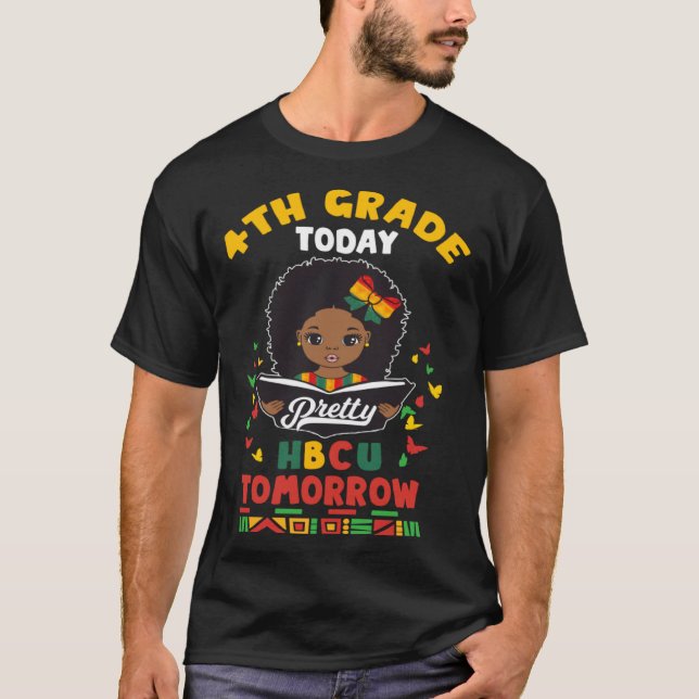 Camiseta 4th Grade Today HBCU Tomorrow Historically Black C (Frente)
