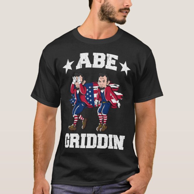 Camiseta 4th of July Abraham Lincoln Griddy Abe Griddin (Frente)