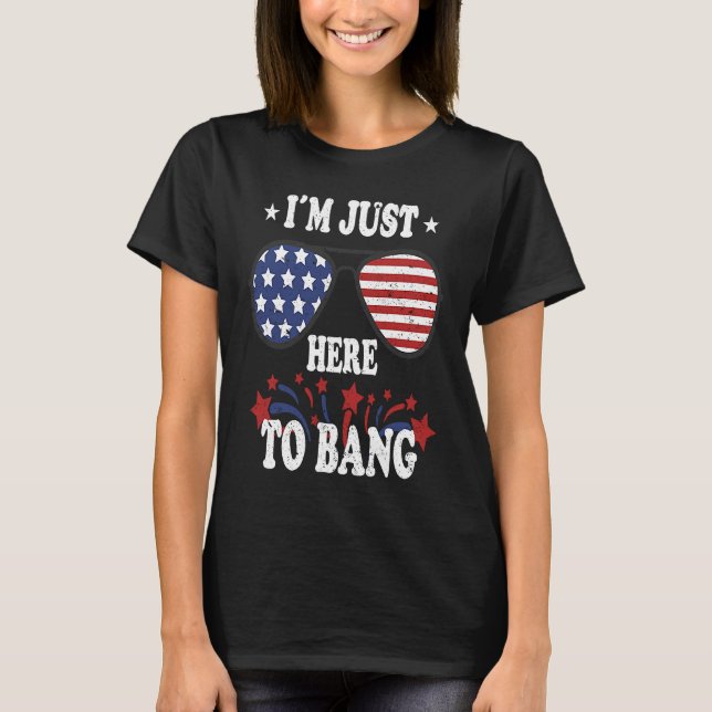 Camiseta 4th Of July  I'm Just Here To Bang (Frente)