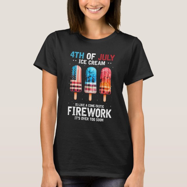 Camiseta 4th of July Popsicle Quote for US Flag Ice Cream (Frente)