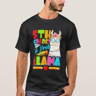 Camiseta 5º ano sem problema Llama primeiro dia de volta às