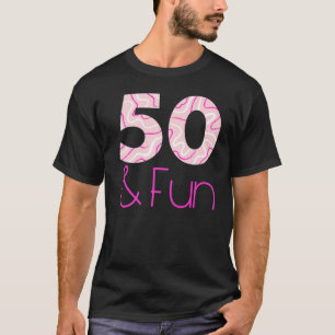 Camiseta 50ª Festa de aniversário Engraçado 50ª Mulher