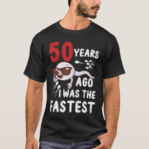 Camiseta 50º Aniversário 50 Anos Atrás Eu Era O Nascimento 