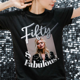 Camiseta 50º aniversário, cinquenta fabulosa fotografia de
