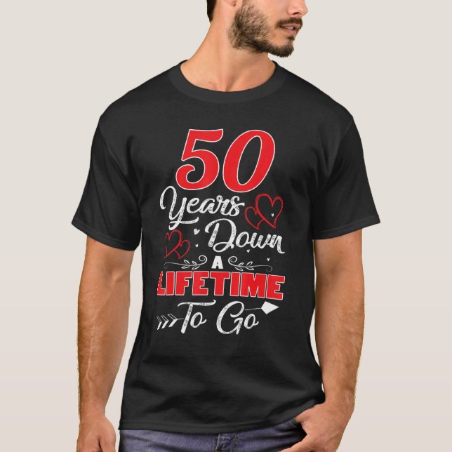 Camiseta 50º Aniversário De Casamento 50 Anos Abaixo Uma Vi (Frente)