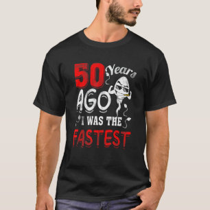 Camiseta 50º Aniversário Gag Engraçado 50 Anos Atrás Eu Era