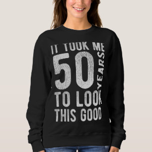 Camiseta 50º Aniversário Levei 50 Anos A Olhar Para Este Ba