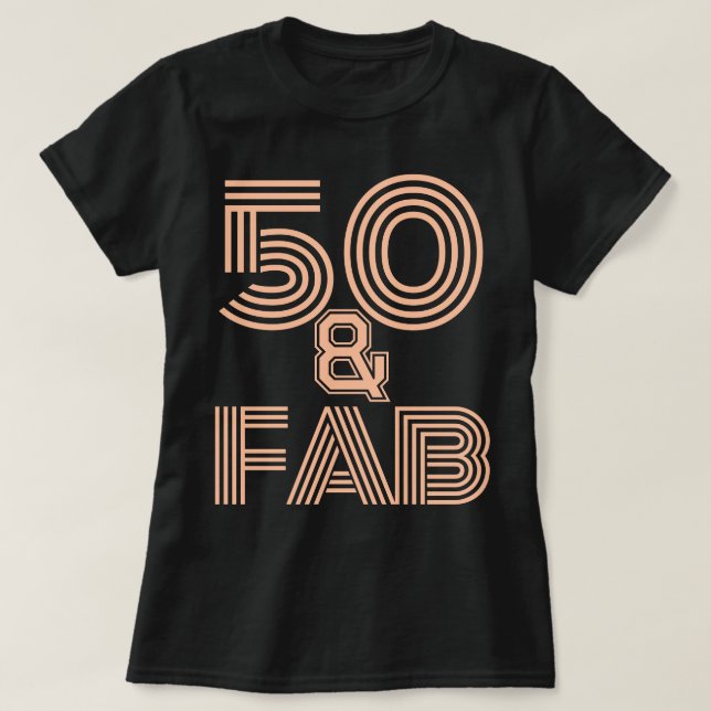 Camiseta 50º aniversário Peach Fuzz "50 & Fab" Na moda Blac (Frente do Design)