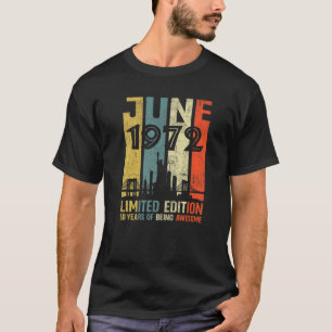Camiseta 50º Aniversário Presente A 50 Anos De Idade Junho