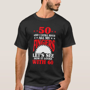 Camiseta 50º Carpinteiro De Aniversário - 50º Madeira De
