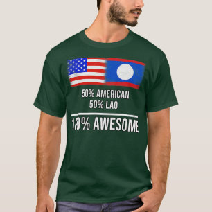 Camiseta 50 americano 50 Lao 100 Presente Incrível para Lao
