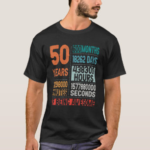Camiseta 50 Anos 600 Meses De Estar Incrível 50º Aniversári