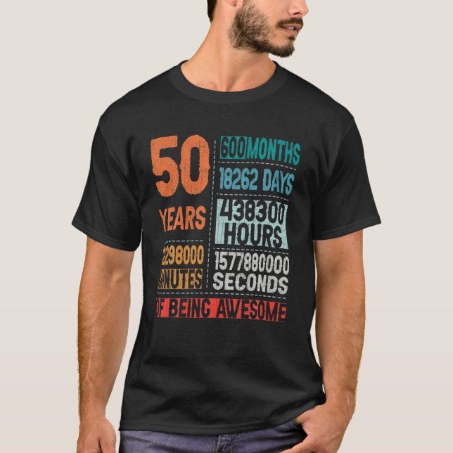 Camiseta 50 Anos 600 Meses De Estar Incrível 50º Aniversári (Frente)