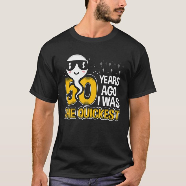Camiseta 50 anos atrás eu era o mais rápido dos 50 anos (Frente)