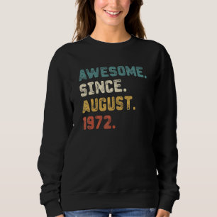 Camiseta 50 anos de idade incrível desde agosto de 1972 50º