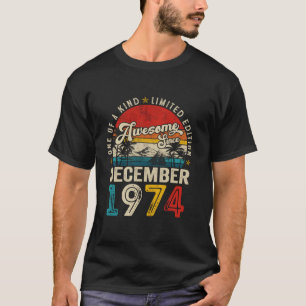 Camiseta 50 anos de idade incrível desde dezembro de 1974 5