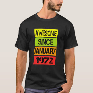 Camiseta 50 anos de idade incrível desde janeiro de 1972 50