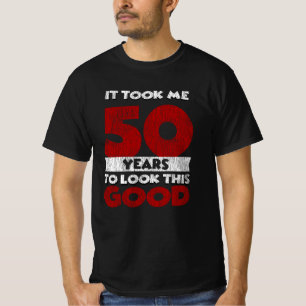 Camiseta 50 Anos De Idade Me Fez Parecer Bom 50º Aniversá