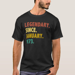 Camiseta 50 Anos De Legenda Desde Janeiro De 1973 50º Nasci