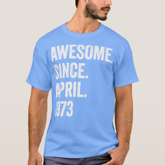 Camiseta 50 anos de maravilha desde abril de 1973 50º anive