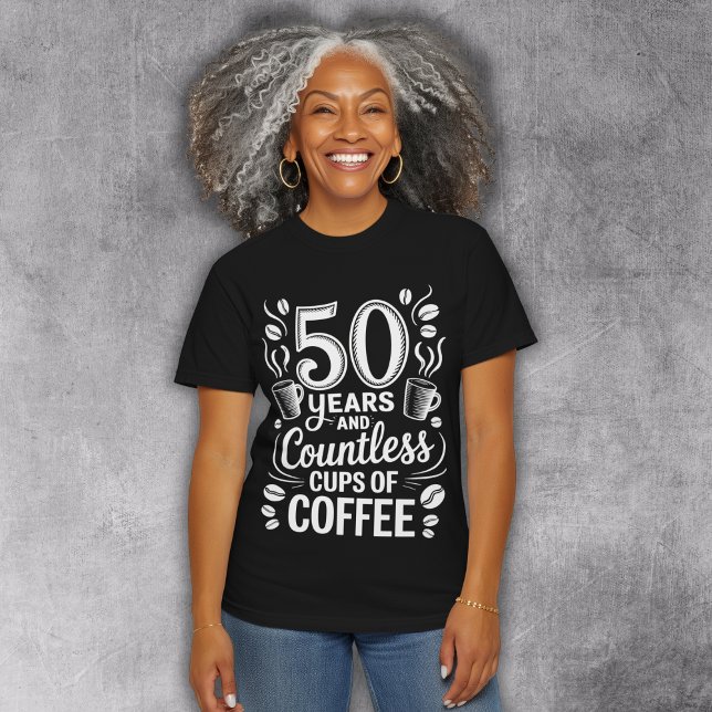 Camiseta 50 Anos e Inúmeras Xícaras de Café (Criador carregado)