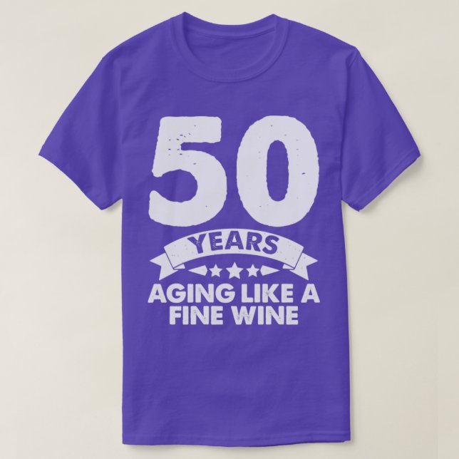 Camiseta 50 Anos Envelhecendo Como Um Vinho Fino (Frente do Design)