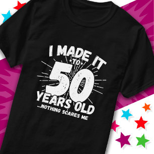 Camiseta 50 anos Sarcástico Meme Engraçado 50º aniversário