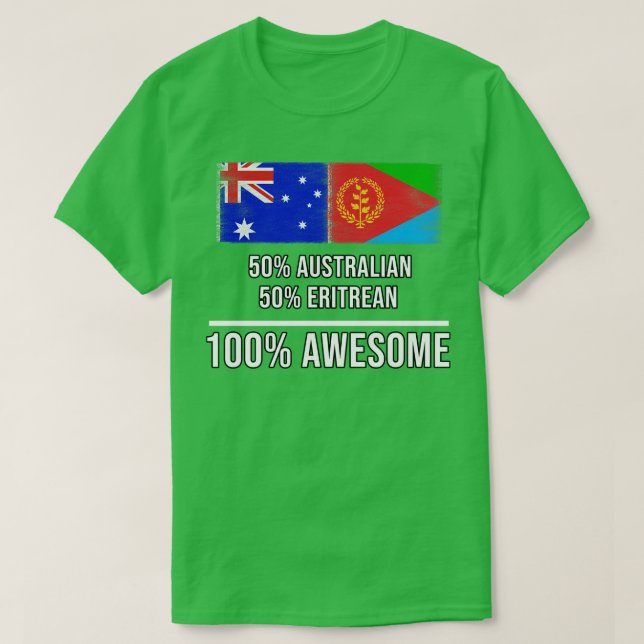 Camiseta 50 australianos 50 eritreus 100 Presente Incrível  (Frente do Design)