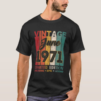 Camiseta 50 Birthday Vintage junho de 1971 Legenda Epic Inc