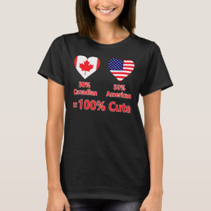 Camiseta 50 canadenses 50 americanos 100 "Cute Half Patriot