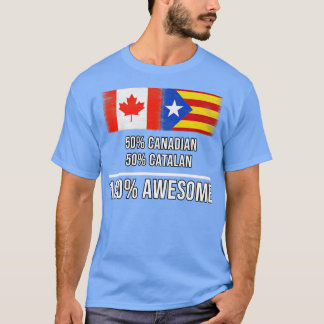 Camiseta 50 canadenses 50 Catalonia 100 Presente Incrível p
