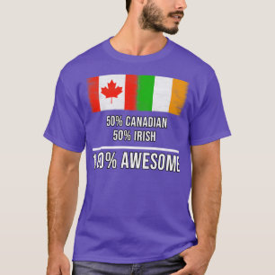 Camiseta 50 canadenses 50 irlandeses 100 Presente Incrível