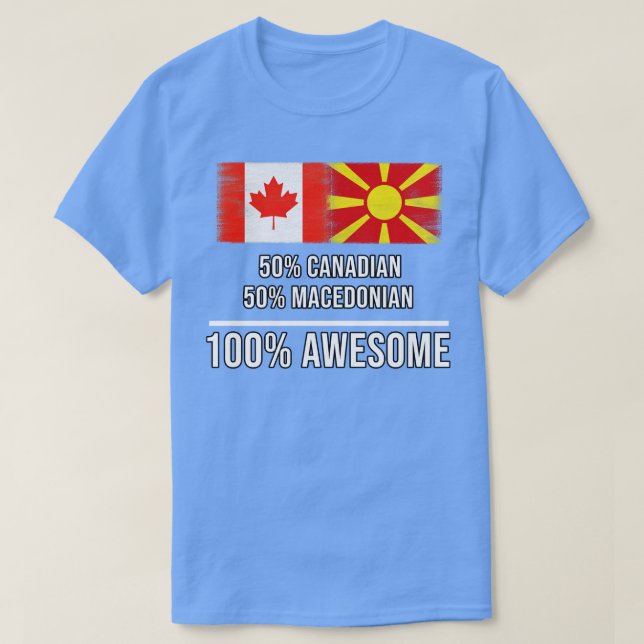 Camiseta 50 canadenses 50 macedônios 100 incríveis presente (Frente do Design)