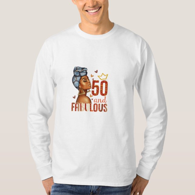 Camiseta 50 E Fabulosa 50 Mulheres De Aniversário (Frente)