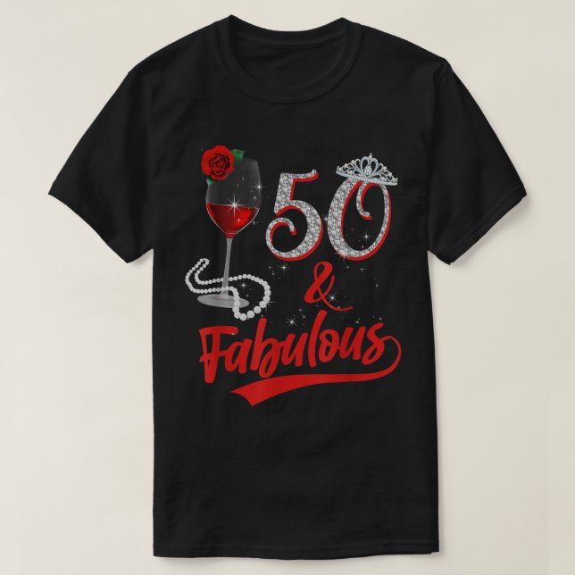 Camiseta 50 E Fabulosa Rainha Feliz Aniversário 50º Rosa Ve (Frente do Design)