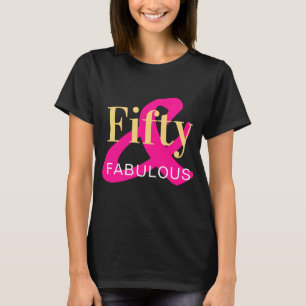 Camiseta 50 e Fabuloso 50º aniversário, preto, rosa quente