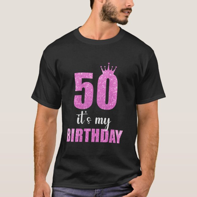Camiseta 50 É o meu aniversário, 50º aniversário, 50 anos B (Frente)