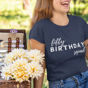 Camiseta 50 Tipografia do Bairthday Squad Personalidade Mod