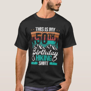Camiseta 50 Year Old Hiker Vintage Mountains Hiking 50Th Bi