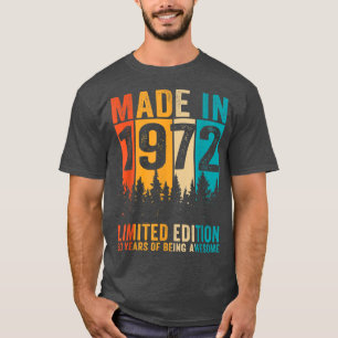 Camiseta 50 Year Old Made In 1972 Limited Edition 50th Birt