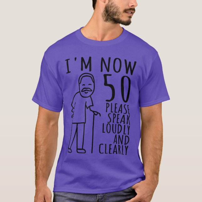 Camiseta 50th Birthday for HimMen Im Now 50 Years Old 50 Bd (Frente)