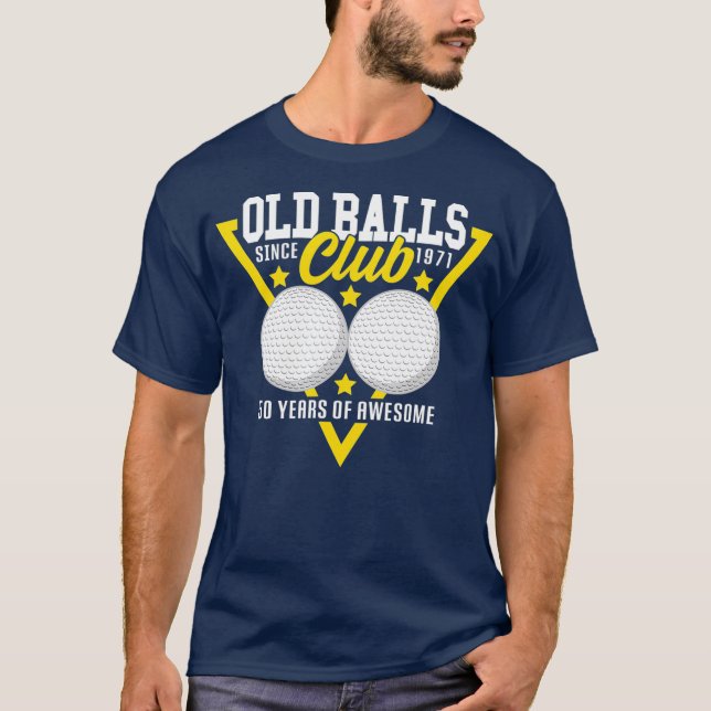 Camiseta 50th Birthday I 1971 Old Balls Club I Sport Golf (Frente)
